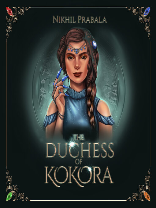 Title details for The Duchess of Kokora by Nikhil Prabala - Wait list